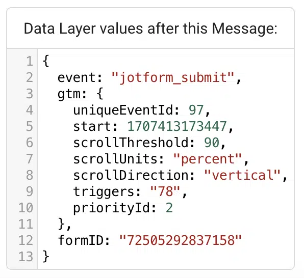 Screenshot of Data Layer values from the jotform_submit event, including a value called formID that equals a long string of numbers- in this specific case, 72505292837158.